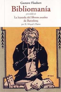 Bibliomanía | Flaubert, Gustave