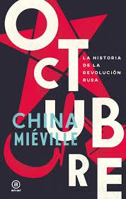 Octubre | Miéville, China