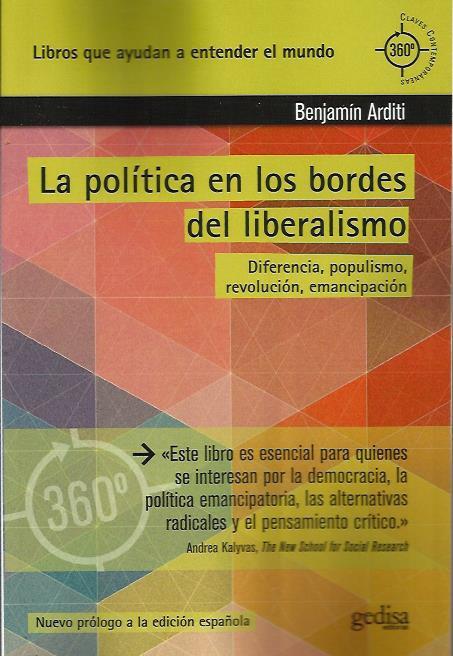 La política en los bordes del neoliberalismo | Arditi, Benjamín