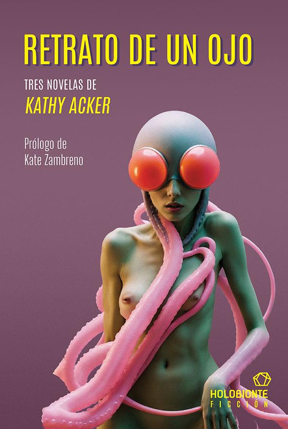 Retrato de un ojo | Acker, Kathy