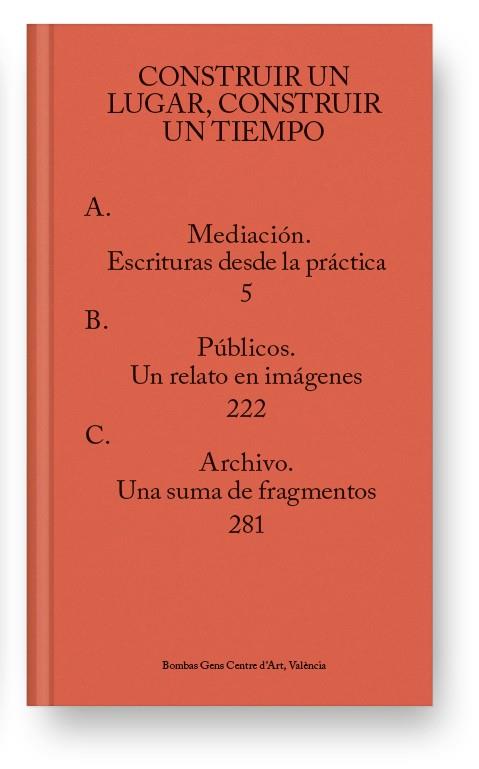 Construir un lugar. Construir un tiempo. | VV.AA | Cooperativa autogestionària