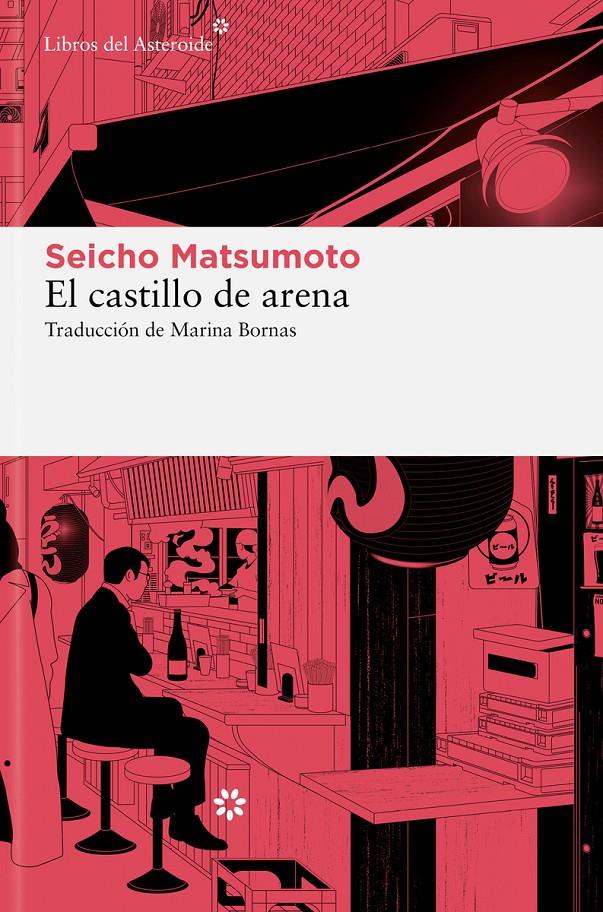 El castillo de arena | Matsumoto, Seicho | Cooperativa autogestionària