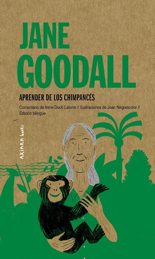 Jane Goodall: Aprender de los chimpancés | Duch Latorre, Irene | Cooperativa autogestionària