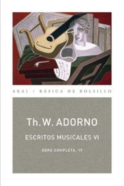 Escritos musicales VI | Adorno, Theodor W.