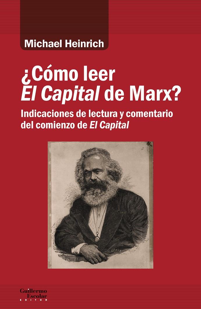 ¿Cómo leer El Capital de Marx? | Heinrich, Michael