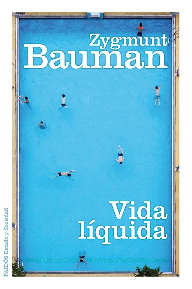 Vida líquida | Bauman, Zygmunt