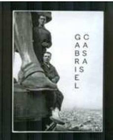 Gabriel Casas. L'angle impossible 1892-1973 | González Morandi, Pablo/Antebi Arnó, Andrés | Cooperativa autogestionària