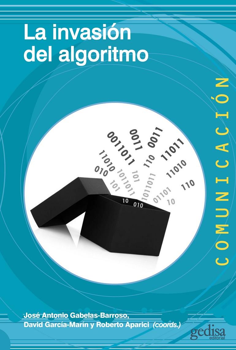 La invasión del algoritmo | Varios autores