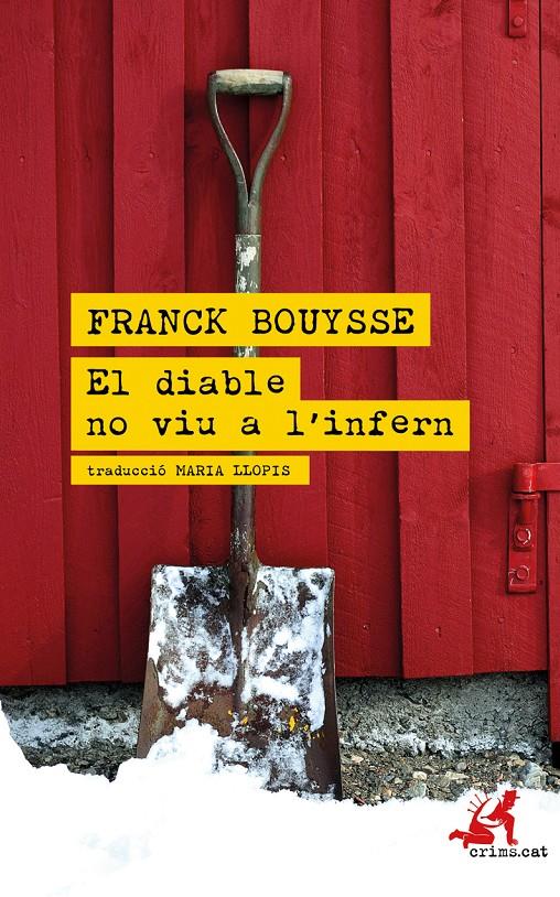El diable no viu a 'infern | Bouysse, Franck