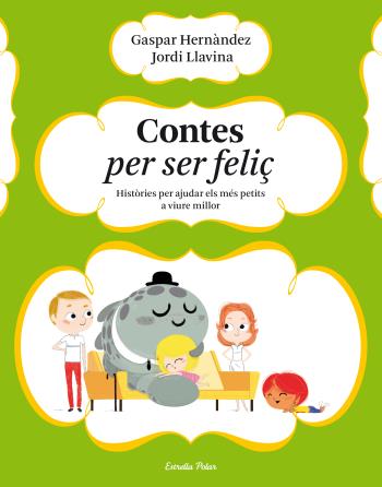 Contes per ser feliç | Gaspar Hernández/Jordi Llavina