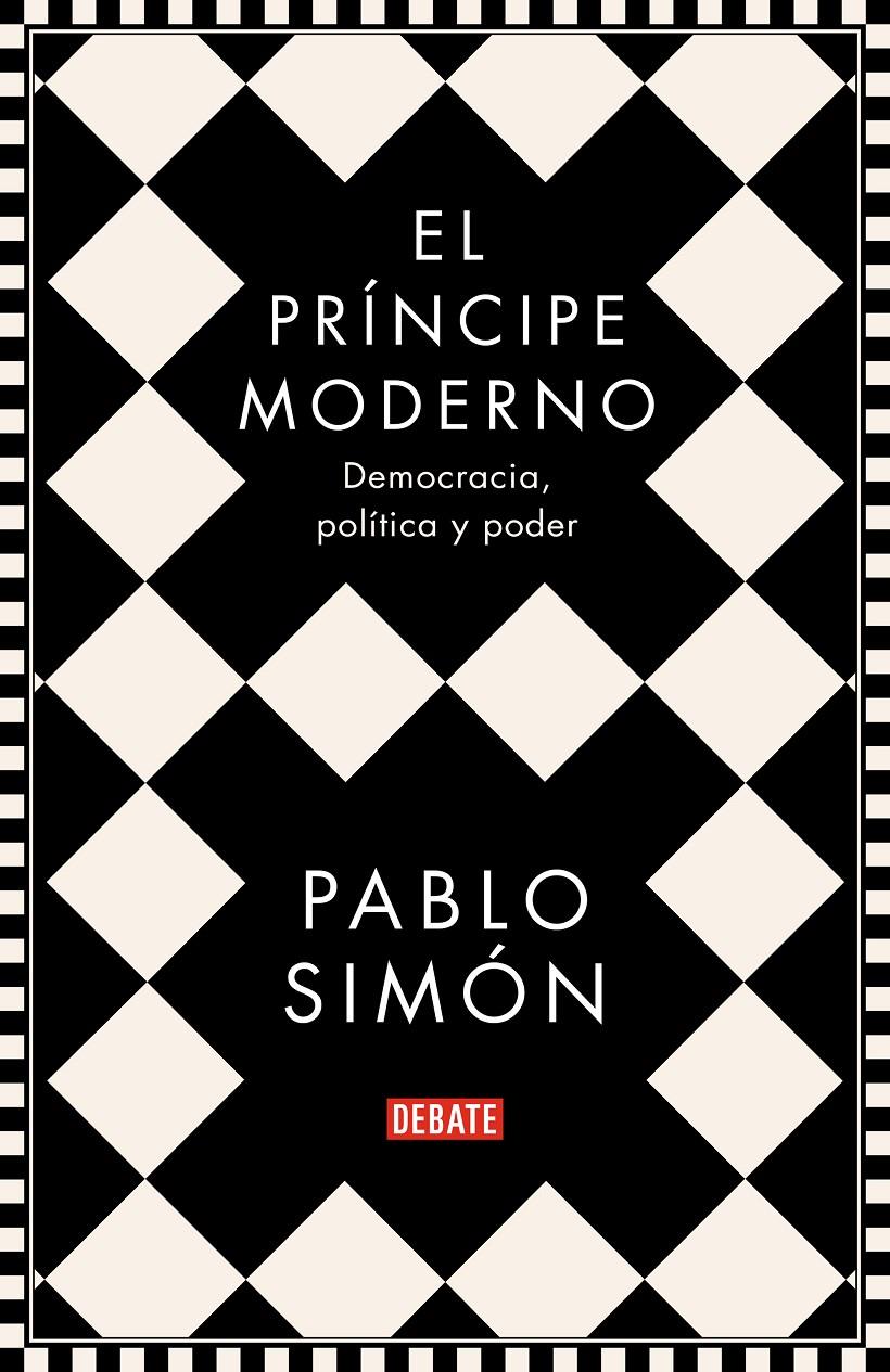 El príncipe moderno | Simón, Pablo | Cooperativa autogestionària