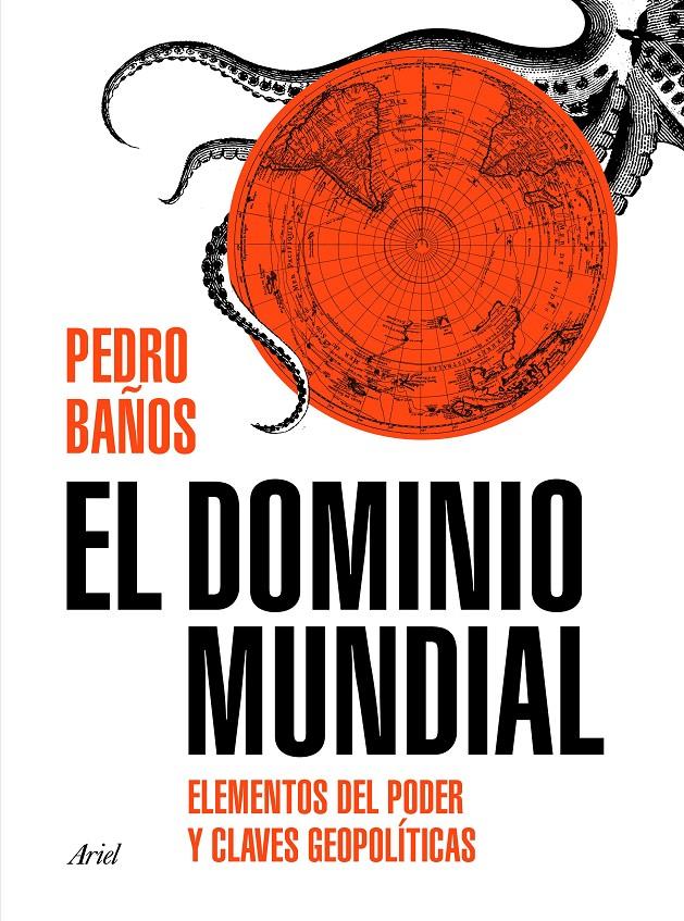 El dominio mundial | Baños Bajo, Pedro | Cooperativa autogestionària