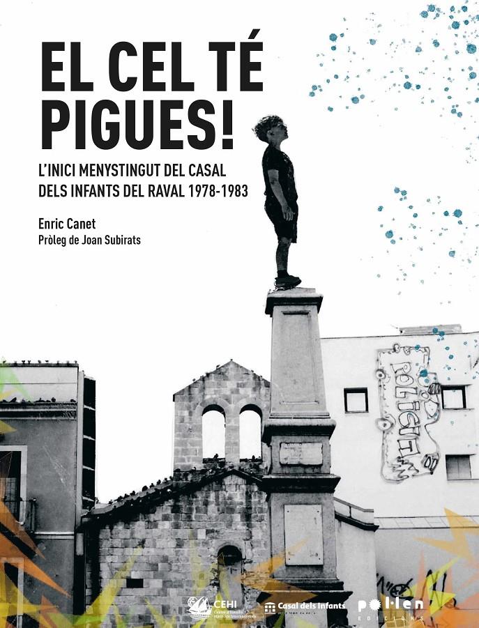 El cel té pigues | Canet, Enric