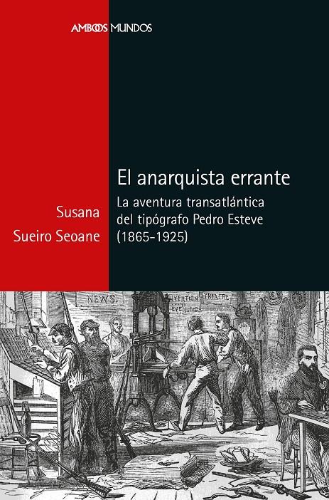 El anarquista errante | Sueiro Seoane, Susana