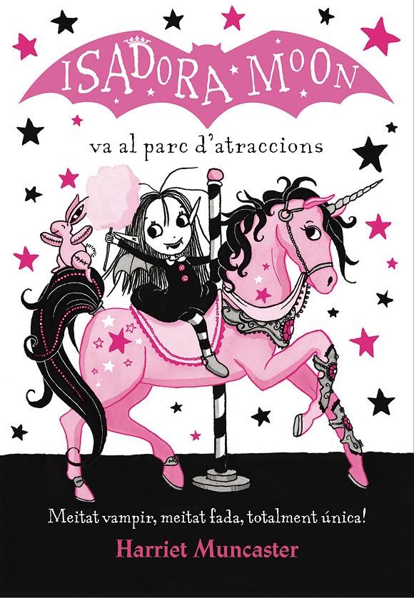La Isadora Moon va al parc d'atraccions (La Isadora Moon) | Muncaster, Harriet | Cooperativa autogestionària