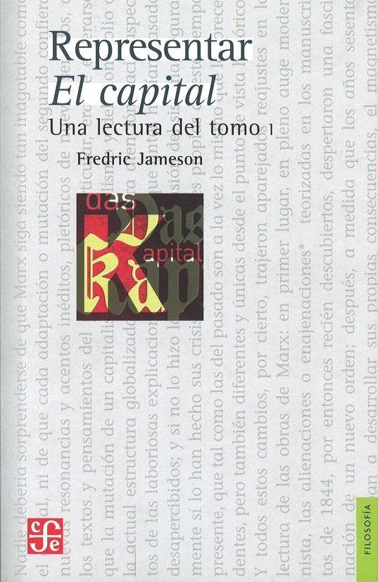 Representar el capital. Una lectura del tomo I | Fredric Jameson