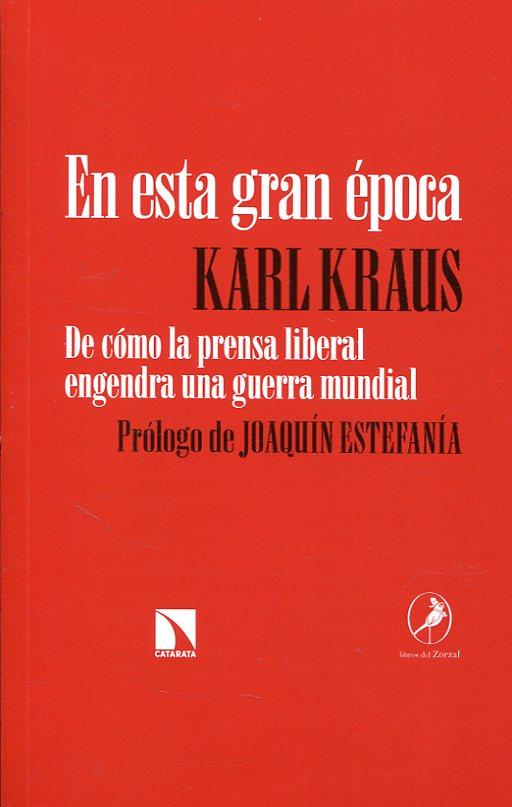 En esta gran época | Kraus, Karl | Cooperativa autogestionària