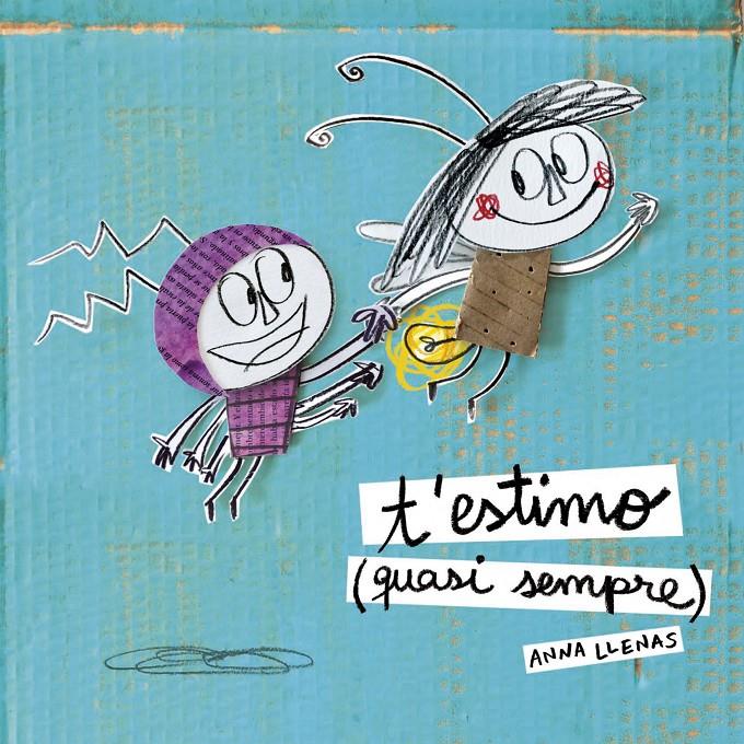 T'estimo (quasi sempre) | Llenas, Anna
