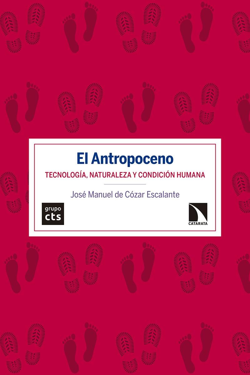 El Antropoceno | de Cózar Escalante, José Manuel