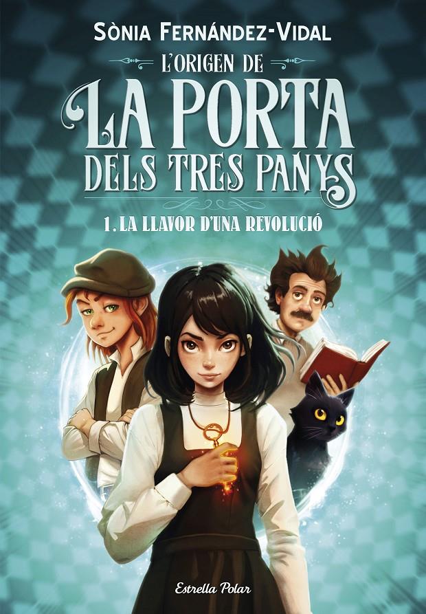 L'origen de la porta dels tres panys 1. La llavor d'una revolució | Fernández-Vidal, Sónia