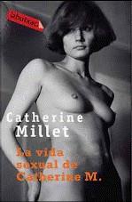 La vida sexual de Catherine M. | Millet, Catherine