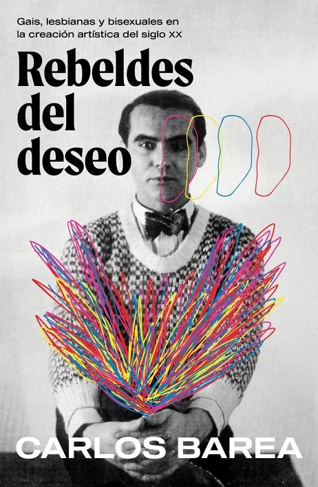 Rebeldes del deseo | Barea, Carlos | Cooperativa autogestionària