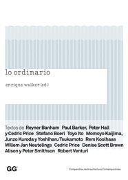 Lo ordinario | Enrique Walker (ed.) | Cooperativa autogestionària
