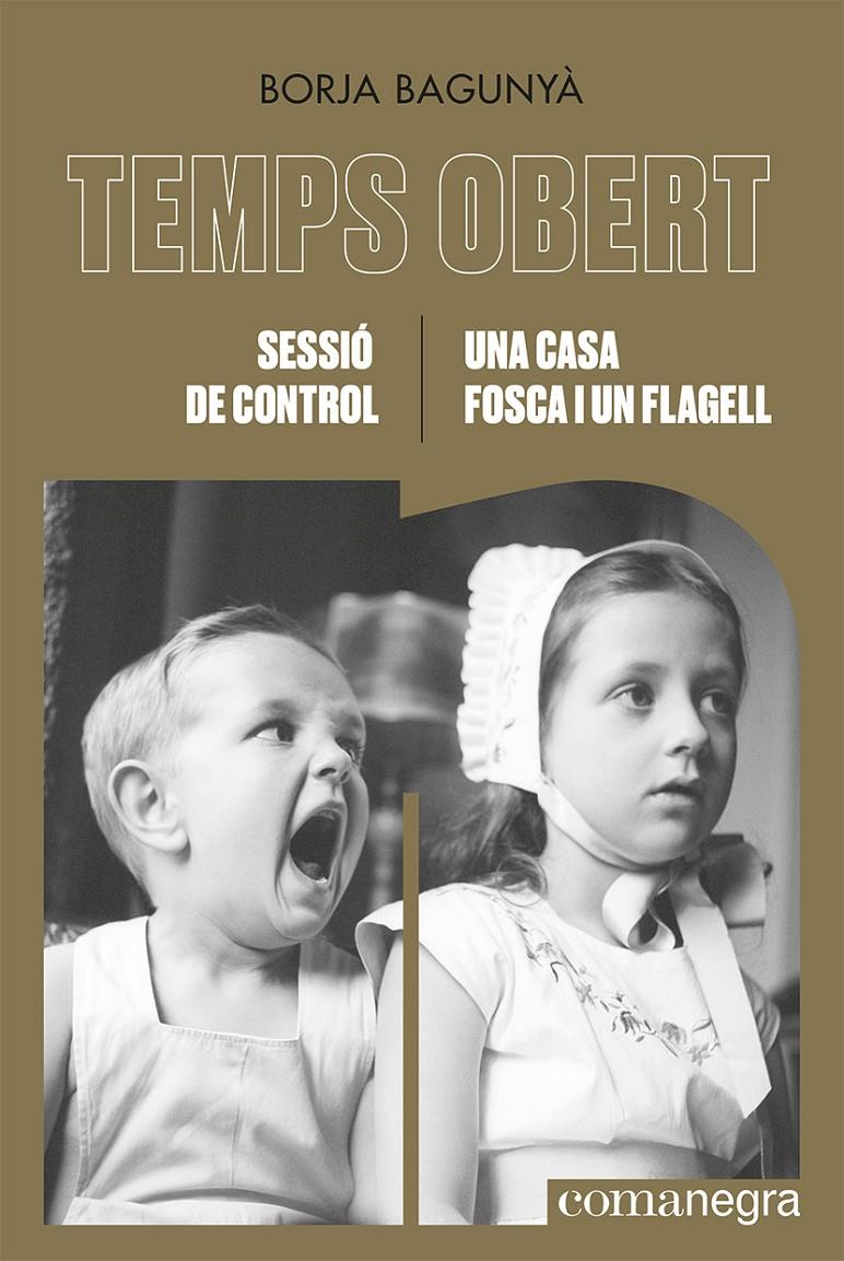 Sessió de control / Una casa fosca i un flagell | Bagunyà, Borja | Cooperativa autogestionària