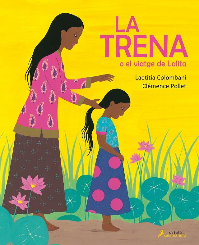 La trena o el viatge de Lalita | Colombani, Laetitia | Cooperativa autogestionària