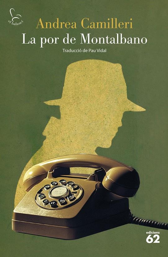 La por de Montalbano | Camilleri, Andrea | Cooperativa autogestionària