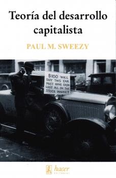Teoría del desarrollo capitalista | Sweezy, Paul M. | Cooperativa autogestionària