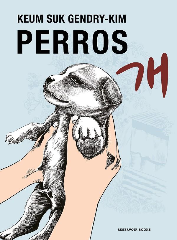 Perros | Gendry-Kim, Keum Suk | Cooperativa autogestionària