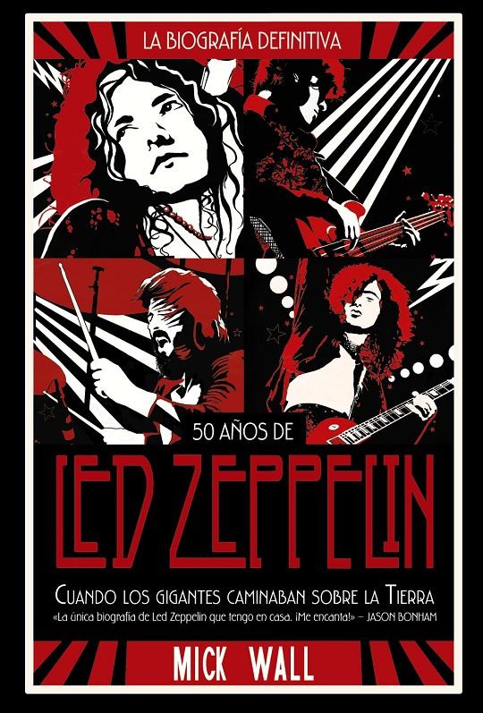 Led Zeppelin: Cuando los gigantes caminaban sobre la tierra | Wall, Mick | Cooperativa autogestionària
