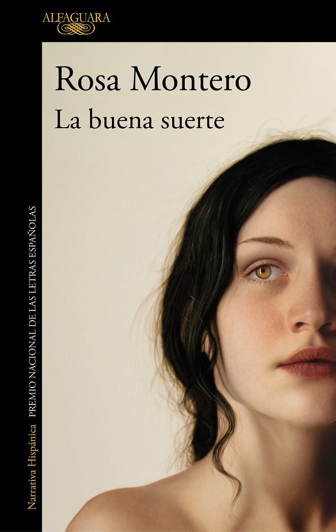 La buena suerte | Montero, Rosa