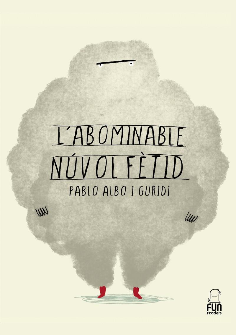 l'abominable núvol fètid | Albo, Pablo | Cooperativa autogestionària