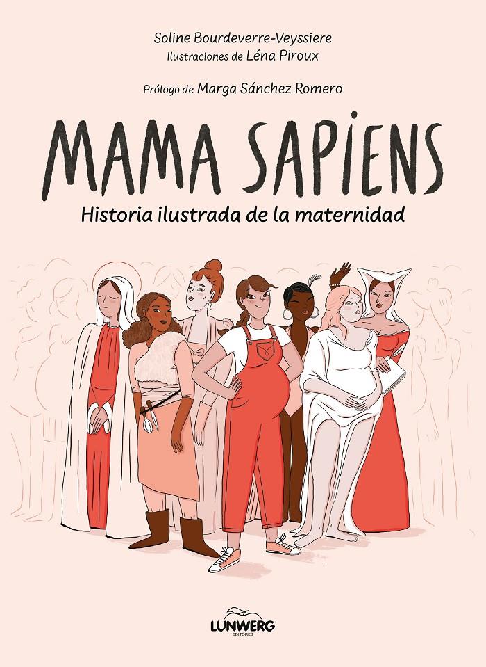 Mama Sapiens | Bourdeverre-Veyssière, Soline/Piroux, Léna