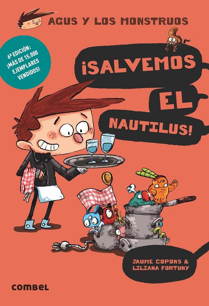 Agus y los monstruos 2 - ¡Salvemos el Nautilus! | Copons, Jaume; Fortuny, Liliana | Cooperativa autogestionària