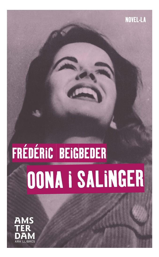 Oona i Salinger | Beigbeder, Frédéric