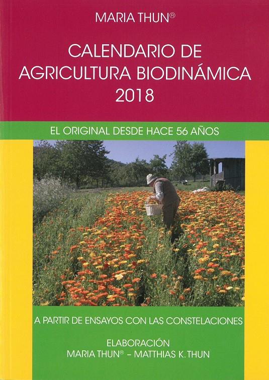 Calendario de agricultura biodinámica 2018 | Maria Thun