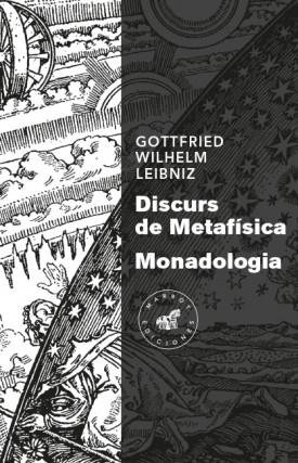 Discurs de metafísica / Monadologia | Leibniz, Gottfried Wilhelm