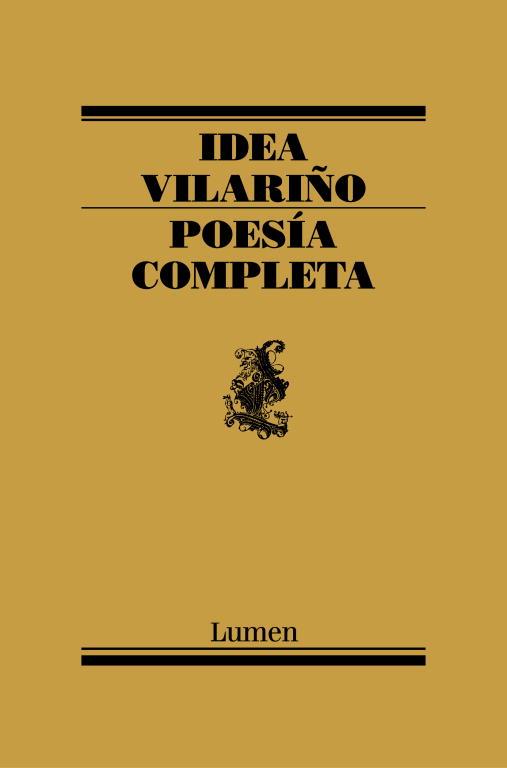 Poesía completa | Vilariño, Idea