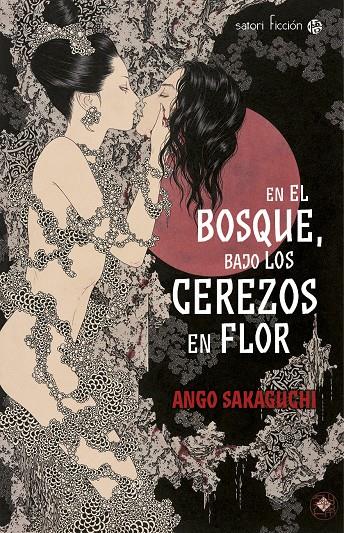 En el bosque, bajo los cerezos en flor | Sakaguchi, Ango | Cooperativa autogestionària