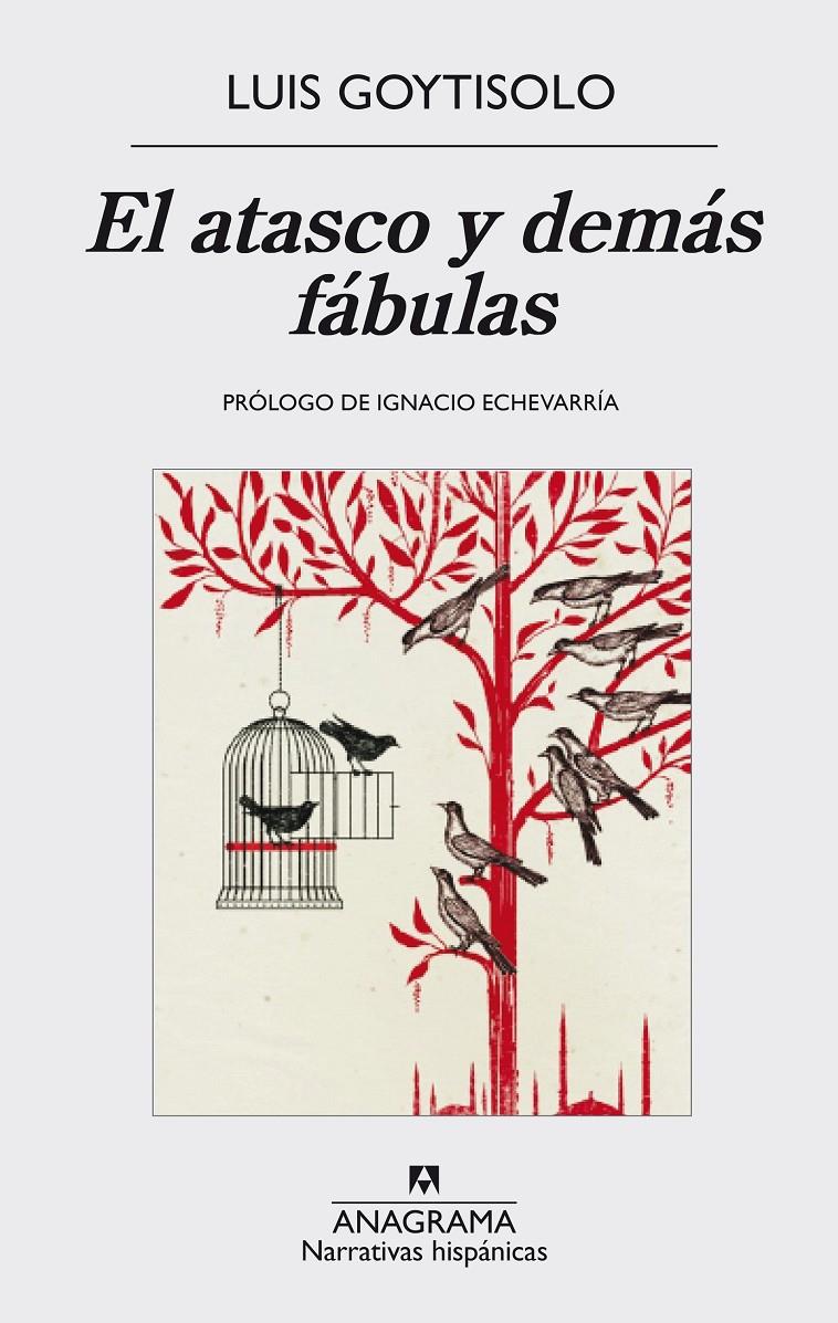 El atasco y demás fábulas | Luis Goytisolo | Cooperativa autogestionària