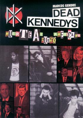 Dead Kennedys | Gendre Blanco, Marcos