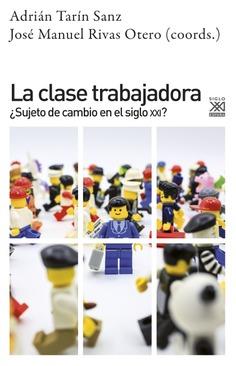 La clase trabajadora | Varios autores | Cooperativa autogestionària