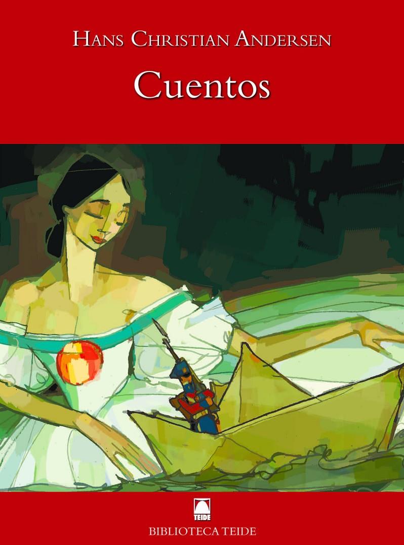 Cuentos -Hans Christian Andersen- | Fortuny Giné, Joan Baptista/Martí Raüll, Salvador/González Batlle, Jorge/Rodríguez Castillo, Cristin