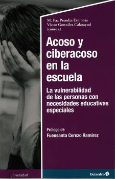 Acoso y ciberacoso en la escuela | Prendes Espinosa, M. Paz/González Calatayud, Víctor