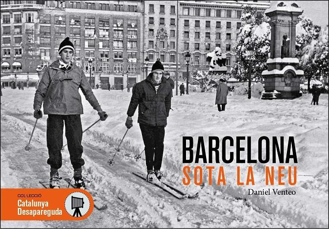 Barcelona sota la neu | Daniel Venteo