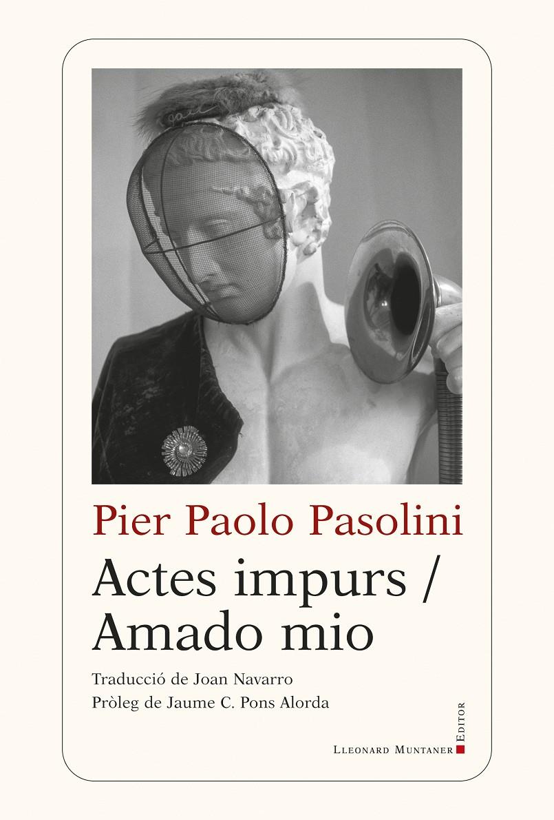 Actes impurs / Amado mio | Pasolini, Pier Paolo | Cooperativa autogestionària