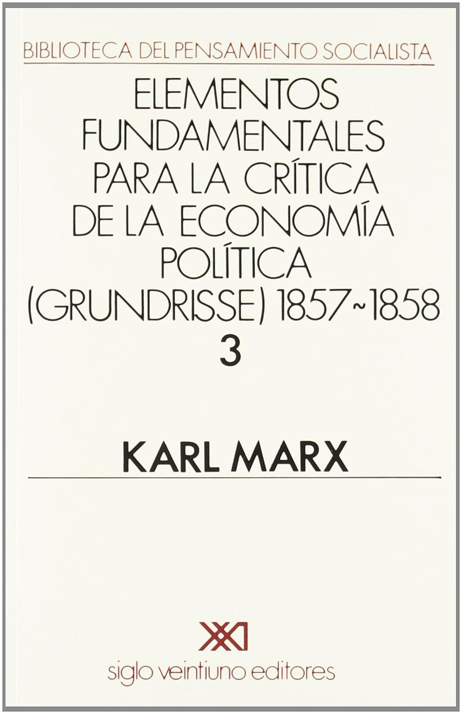 Grundrisse. 1857-1858. Vol. 3 | Marx, Karl